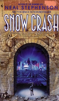Madness In The Metaverse: “Snow Crash” by Neal Stephenson – Mr. Rhapsodist